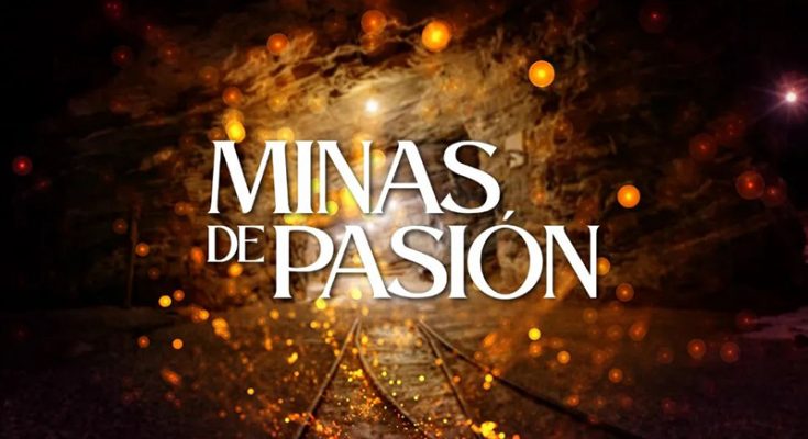 Minas de Pasion Capitulo 55 Completo En HD