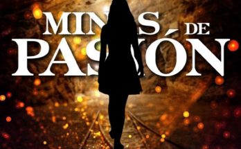 Minas de Pasion Capitulo 41 Completo En HD